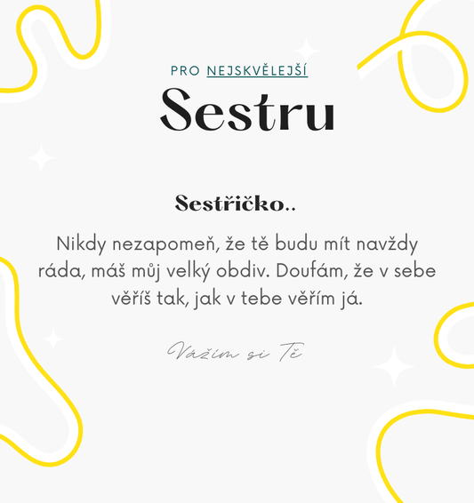 Věnování pro sestru - věřím ti